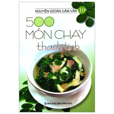 Sách - 500 Món Chay Thanh Tịnh Tập 10