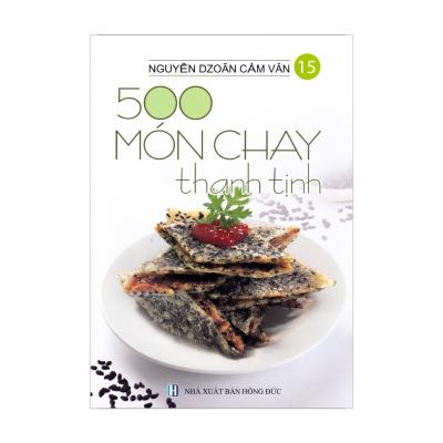 Sách - 500 Món Chay Thanh Tịnh Tập 15
